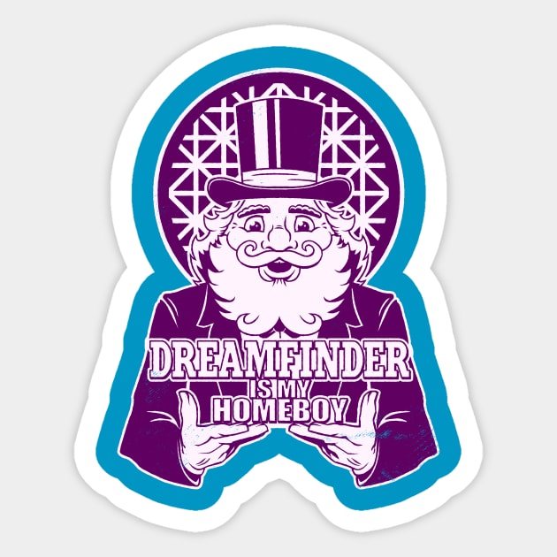 Dreamfinder Is My Homeboy Sticker by blairjcampbell